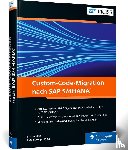 Celen, Emily, Rosenpflanzer, Lutz - Custom-Code-Migration nach SAP S/4HANA