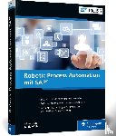 Koch, Oliver, Stass, Guido W. - Robotic Process Automation mit SAP
