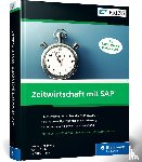 Niebling, Andreas, Bertel, Ulrich, Unger, Jérôme - Zeitwirtschaft mit SAP