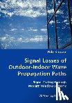 Knauer, Nils - Signal Losses of Outdoor-Indoor Wave Propagation Paths - Signal Fading through Modern Window Systems