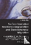 Zhan, Sheng - Surface Insulation Resistance Degradation and Electrochemical Migration