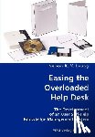 Leung, Nelson K y - Easing the Overloaded Help Desk- The Development of an User Self-Help Knowledge Management System