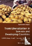 Hauck, Benjamin - Trade Liberalization in Services and Developing Countries