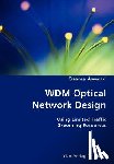 Awwad, Osama - WDM Optical Network Design- Using Limited Traffic Grooming Resources
