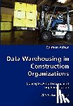 Azhar, Salman - Data Warehousing in Construction Organizations
