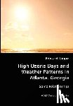 Unger, Edward - High Ozone Days and Weather Patterns in Atlanta, Georgia
