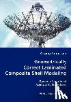 Lee, Chang-Yong - Geometrically Correct Laminated Composite Shell Modeling