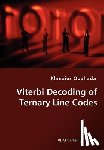 Ouahada, Khmaies - Viterbi Decoding of Ternary Line Codes