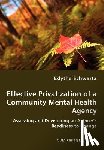 Schwartz, Edythe - Effective Privatization of a Community Mental Health Agency - Assessing and Developing an Agency's Readiness to Change