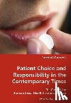 Carrera, Percivil - Patient Choice and Responsibility in the Contemporary Times- The Case of the German Social Health Insurance System