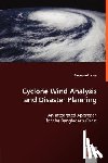 Islam, Tanveerul - Cyclone Wind Analysis and Disaster Planning