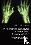 Paschall, Christopher D - Biomimicking Leukocytes to Design Drug Delivery Vehicles
