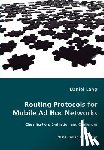 Lang, Daniel - Routing Protocols for Mobile Ad Hoc Networks - Classification, Evaluation and Challenges