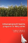 Marta, Terre - Enhanced-growth feeding programs for dairy calves - Nutrition, Management