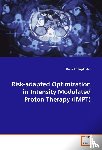 Pflugfelder, Daniel - Risk-adapted Optimization in Intensity Modulated Proton Therapy (IMPT)