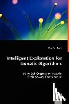 Amor, Heni Ben - Intelligent Exploration for Genetic Algorithms