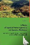 Kumar, Dr - Effects of Spatial Heterogeneity on Species Richness