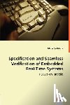 Spichkova, Maria - Specification and Seamless Verification of Embedded Real-Time Systems - FOCUS on Isabelle