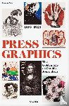 Roob, Alexander - History of Press Graphics. 1819–1921