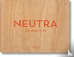 Lamprecht, Barbara, Shulman, Julius - Neutra. Complete Works