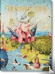 Fischer, Stefan - Hieronymus Bosch. The Complete Works