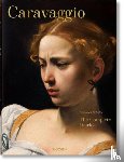 Schutze, Sebastian - Caravaggio. The Complete Works