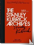  - The Stanley Kubrick Archives