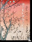 Bichler, Lorenz, Trede, Melanie - Hiroshige. One Hundred Famous Views of Edo
