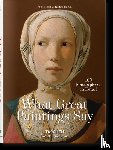 Hagen, Rainer & Rose-Marie, TASCHEN - What Great Paintings Say. Masterpieces in Detail