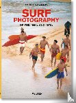 Barilotti, Steve - LeRoy Grannis. Surf Photography of the 1960s and 1970s