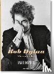 Kramer, Daniel - Daniel Kramer. Bob Dylan. A Year and a Day