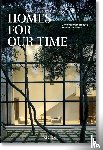 Jodidio, Philip - Homes For Our Time. Contemporary Houses around the World