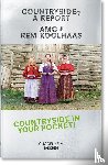 AMO, Koolhaas, Rem - Koolhaas. Countryside, A Report