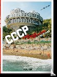 Chaubin, Frederic - Frederic Chaubin. CCCP. Cosmic Communist Constructions Photographed. 45th Ed.
