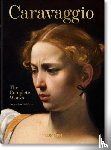 Schutze, Sebastian - Caravaggio. The Complete Works. 45th Ed.