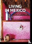  - Living in Mexico. 45th Ed.