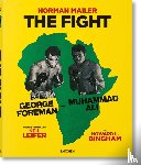 Mailer, Norman - Norman Mailer. Neil Leifer. Howard L. Bingham. The Fight