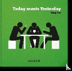  - Yang Liu. Today meets Yesterday