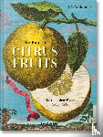  - J. C. Volkamer. The Book of Citrus Fruits. 45th Ed.