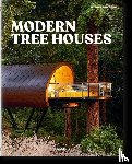Siebeck, Florian - Modern Tree Houses