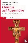 Kreidler-Kos, Martina, Kuster, Niklaus - Christus auf Augenhöhe