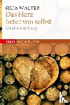 Walter, Silja - Das Herz betet von selbst