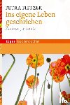 Fietzek, Petra - Ins eigene Leben geschrieben
