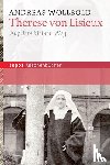 Wollbold, Andreas - Therese von Lisieux
