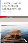Guardini, Romano - Lesebuch der Lebensweisheit