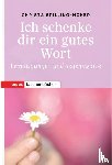 Spilling-Nöker, Christ - Ich schenke dir ein gutes Wort