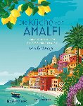 Ferrigno, Ursula - Die Küche von Amalfi