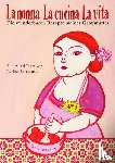 Bertonasco, Larissa - La nonna - La cucina - La vita
