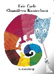 Carle, Eric - Chamäleon Kunterbunt