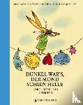 Jacoby, Edmund, Berner, Rotraut Susanne - Dunkel war's, der Mond schien helle